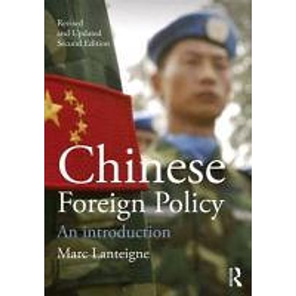 Chinese Foreign Policy, Marc Lanteigne