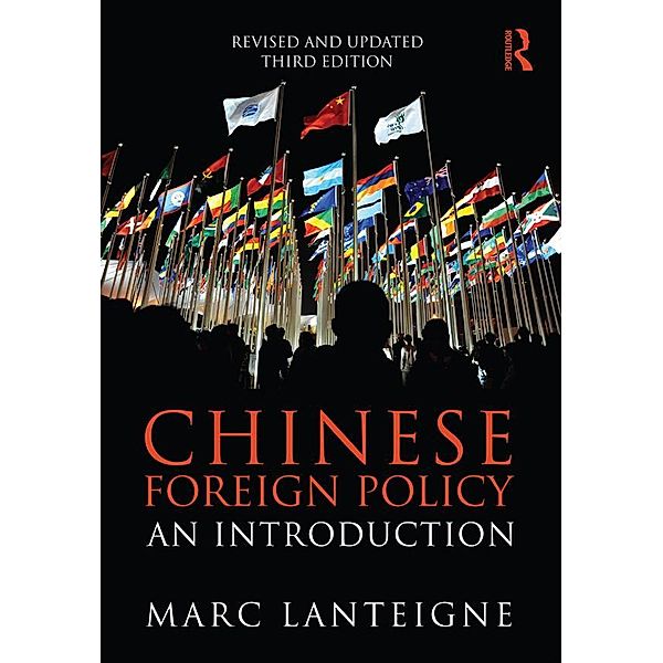 Chinese Foreign Policy, Marc Lanteigne