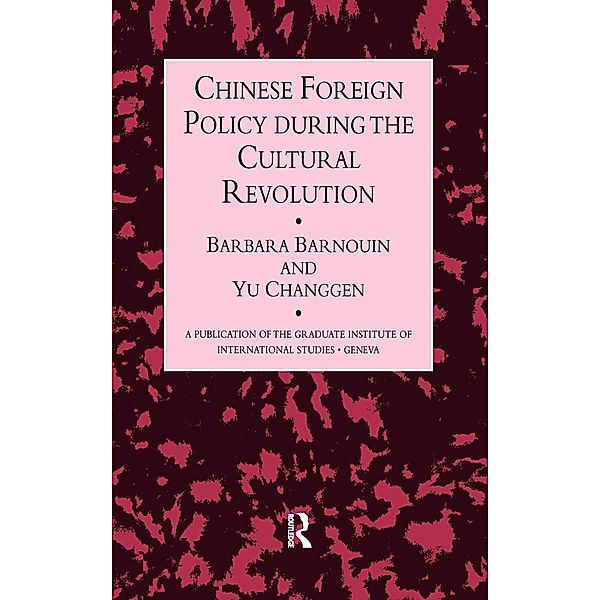 Chinese Foreign Policy, Barbara Barnouin, Yu Changgen
