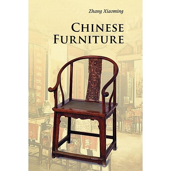 Chinese Furniture, Xiaoming Zhang