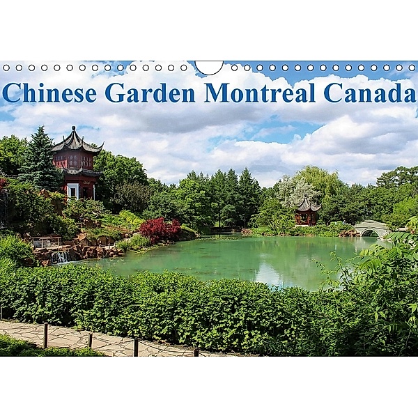Chinese Garden Montreal Canada (Wall Calendar 2018 DIN A4 Landscape), Wido Hoville