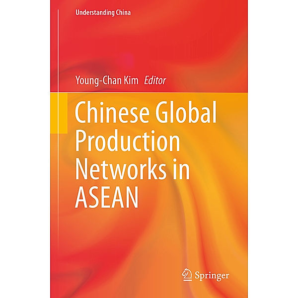 Chinese Global Production Networks in ASEAN