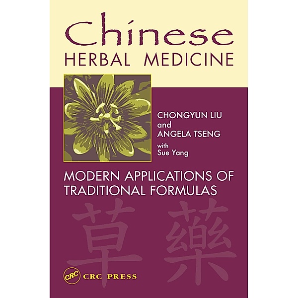 Chinese Herbal Medicine, Chongyun Liu, Angela Tseng, Sue Yang