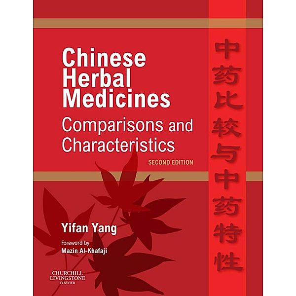 Chinese Herbal Medicines: Comparisons and Characteristics, Yifan Yang