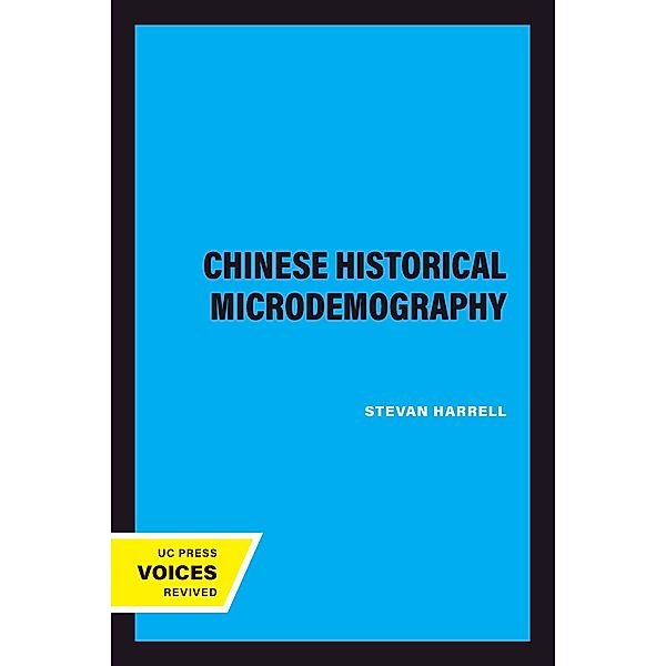 Chinese Historical Microdemography / Studies on China Bd.20