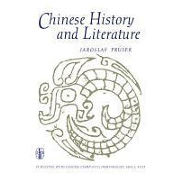 Chinese History and Literature, J. Prusek