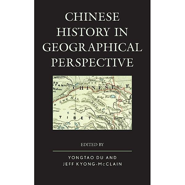 Chinese History in Geographical Perspective