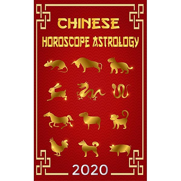 Chinese Horoscope & Astrology 2020, Ching Feng Shui
