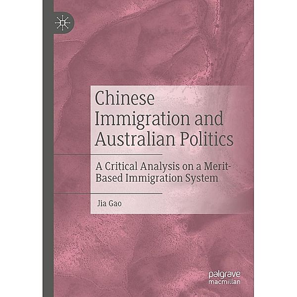 Chinese Immigration and Australian Politics / Progress in Mathematics, Jia Gao