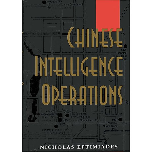 Chinese Intelligence Operations / Nicholas Eftimiades, Nicholas Eftimiades