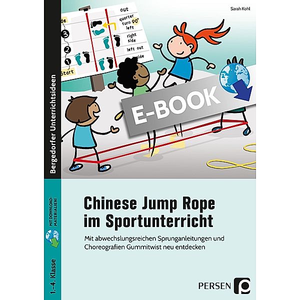 Chinese Jump Rope im Sportunterricht - Grundschule, Sarah Kohl