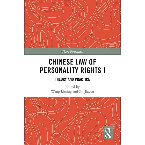 Chinese Law of Personality Rights I