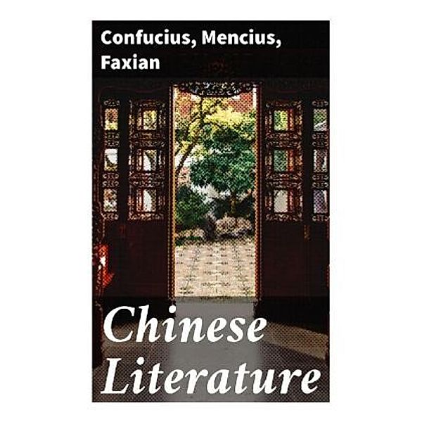 Chinese Literature, Confucius, Mencius, Faxian