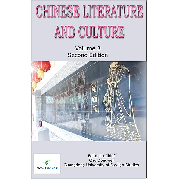 Chinese Literature and Culture Volume 3 Second Edition / Chinese Literature and Culture, Dongwei Chu