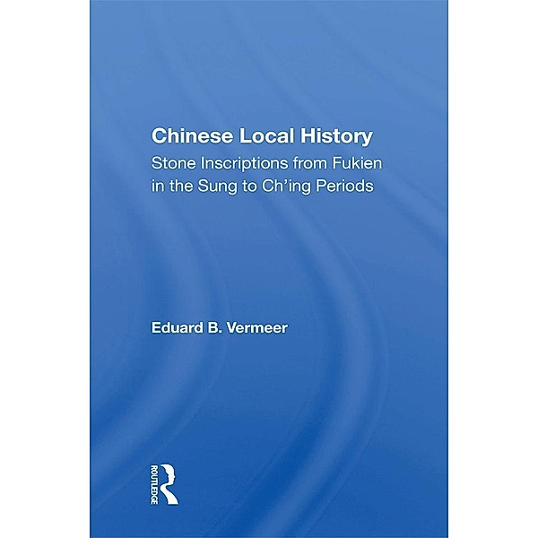 Chinese Local History, Eduard B. Vermeer