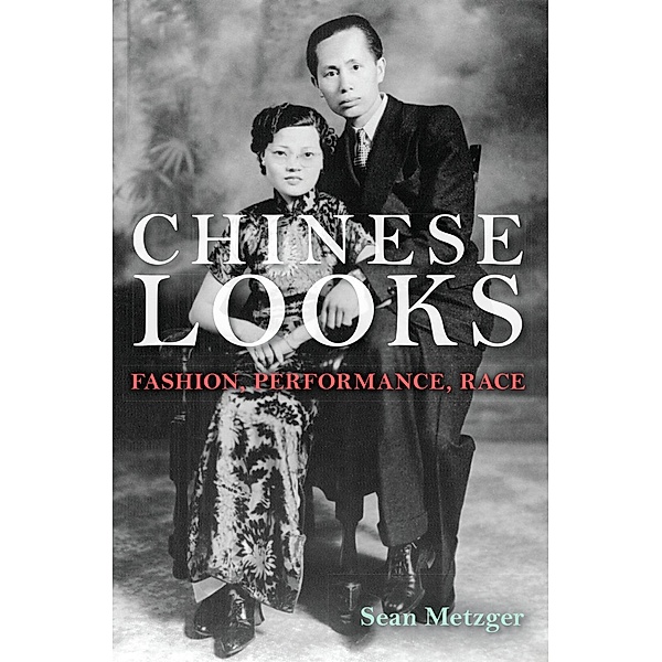 Chinese Looks, Sean Metzger