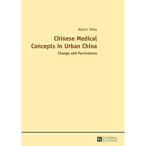Chinese Medical Concepts in Urban China, Boke Martin Boke