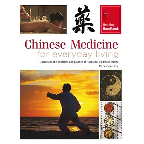 Chinese Medicine for Everyday Living, Penelope Ody