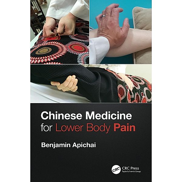 Chinese Medicine for Lower Body Pain, Benjamin Apichai