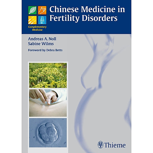 Chinese Medicine in Fertility Disorders, Sabine Wilms