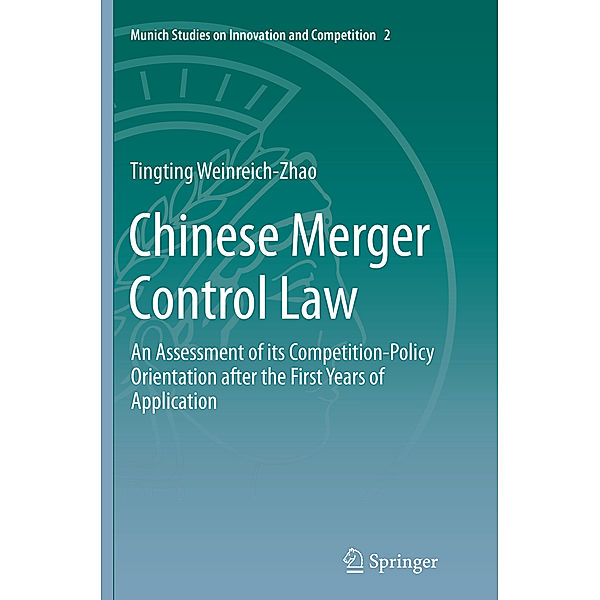 Chinese Merger Control Law, Tingting Weinreich-Zhao