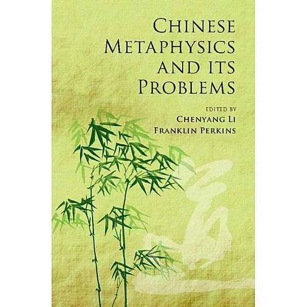 Chinese Metaphysics and its Problems