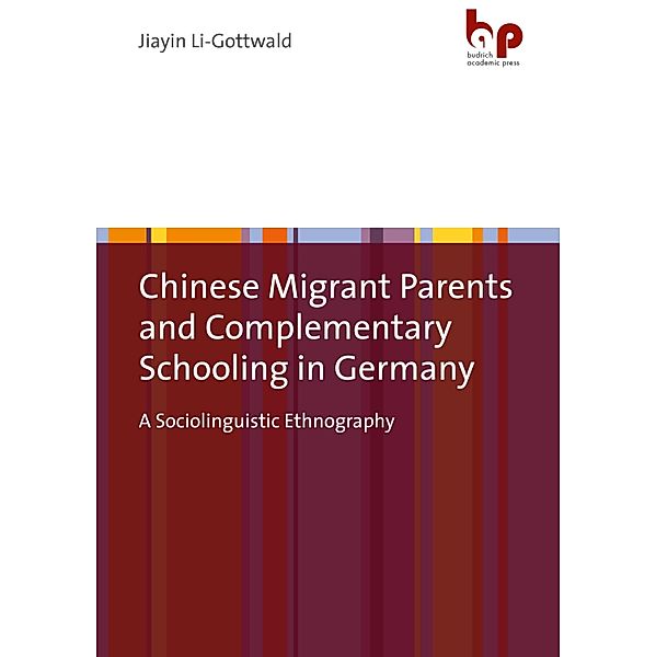 Chinese Migrant Parents and Complementary Schooling in Germany, Jiayin Li-Gottwald