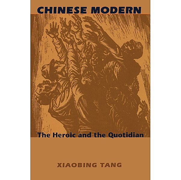 Chinese Modern / Post-Contemporary Interventions, Tang Xiaobing Tang