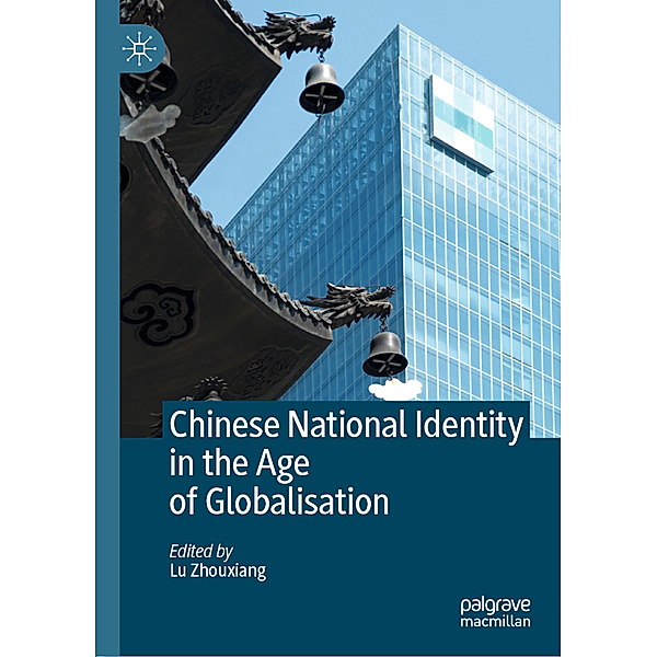 Chinese National Identity in the Age of Globalisation, Lothar Deeg