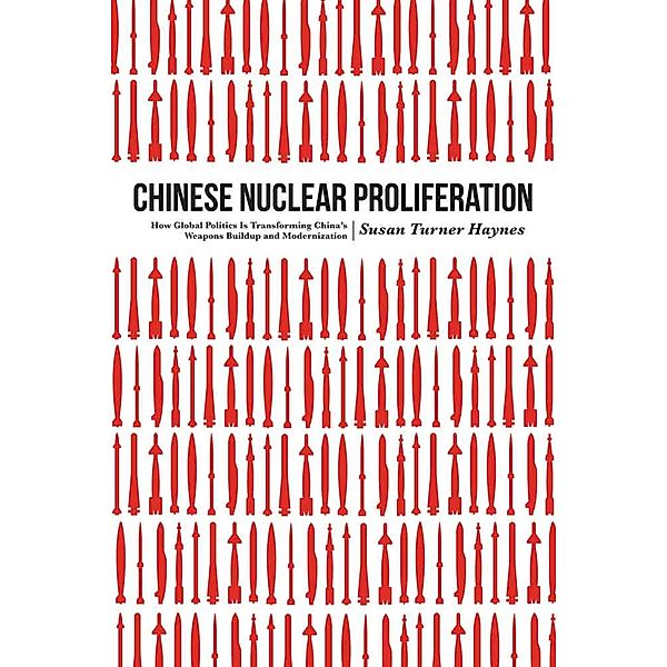 Chinese Nuclear Proliferation, Susan Turner Haynes