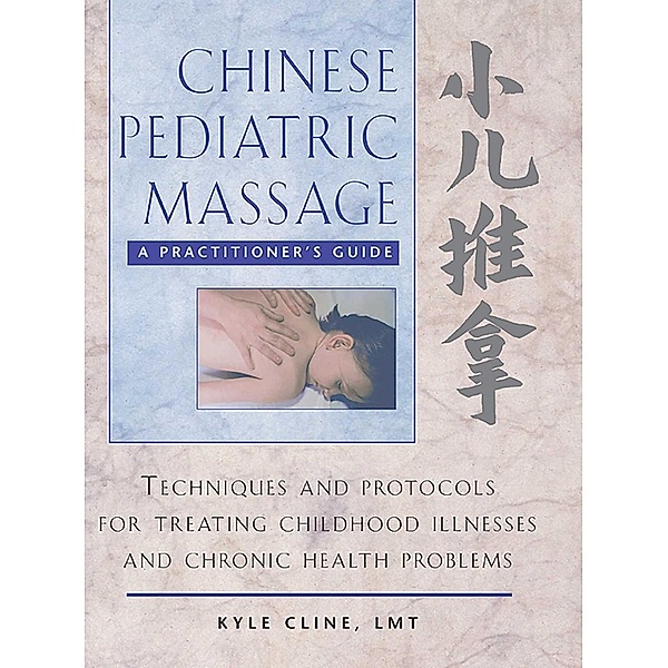 Chinese Pediatric Massage / Healing Arts, Kyle Cline