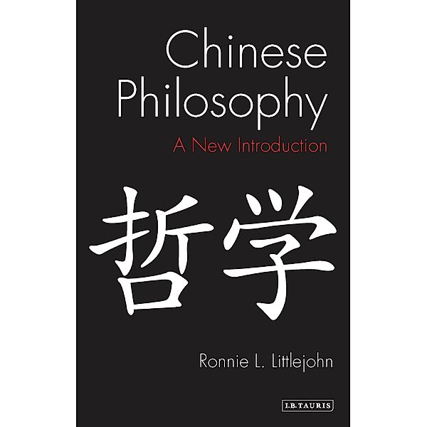 Chinese Philosophy, Ronnie L Littlejohn