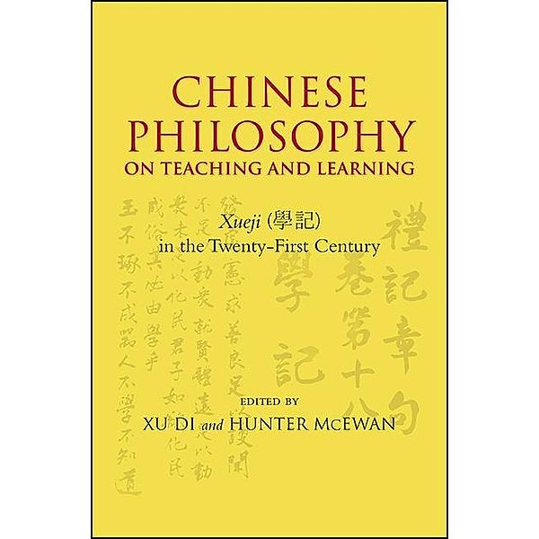 Chinese Philosophy on Teaching and Learning / SUNY series in Asian Studies Development