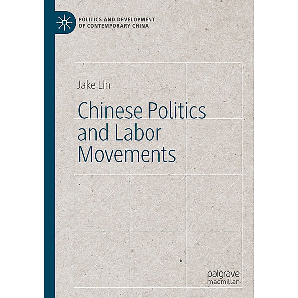 Chinese Politics and Labor Movements, Jake Lin