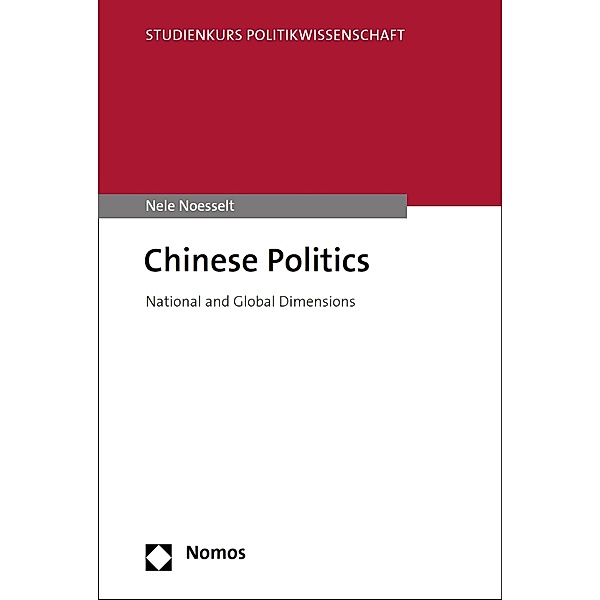Chinese Politics / Studienkurs Politikwissenschaft, Nele Noesselt