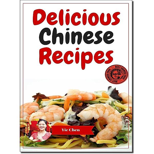 Chinese Recipes, Yie Chen
