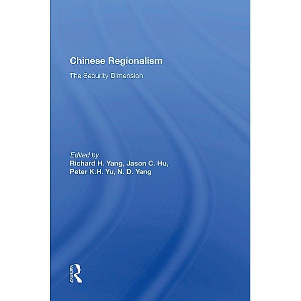 Chinese Regionalism, Richard H Yang