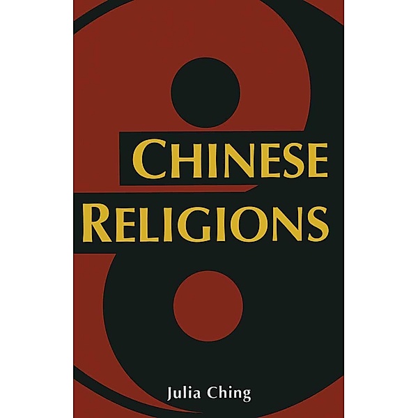 Chinese Religions / Themes in Comparative Religion, J. Ching