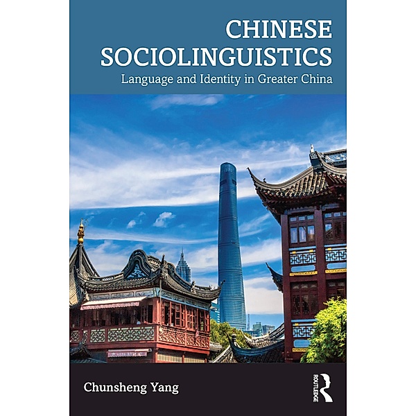 Chinese Sociolinguistics, Chunsheng Yang