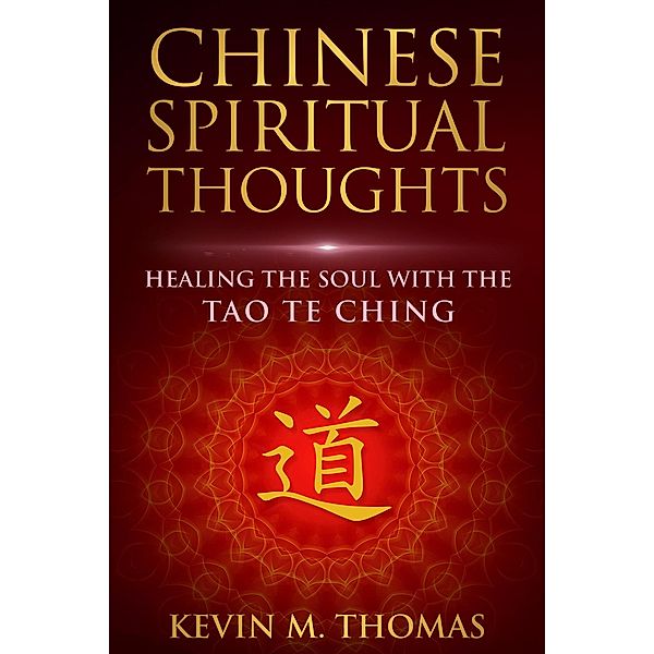 Chinese Spiritual Thoughts, Kevin Thomas