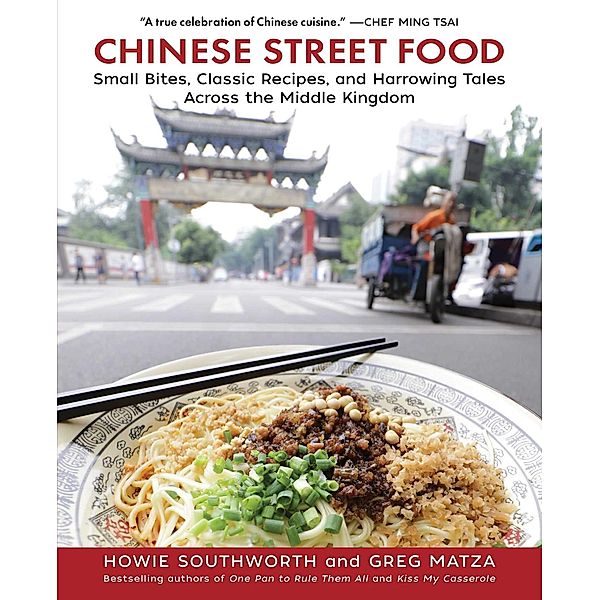 Chinese Street Food, Howie Southworth, Greg Matza