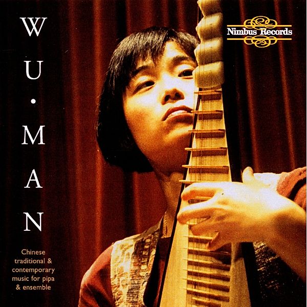 Chinese Traditional Music For Pipa, Wu Man