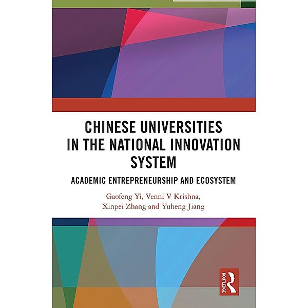 Chinese Universities in the National Innovation System, Yi Gaofeng, Venni V. Krishna, Xinpei Zhang, Yuheng Jiang