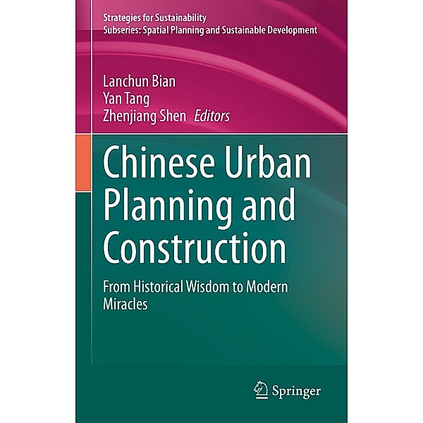 Chinese Urban Planning and Construction / Strategies for Sustainability