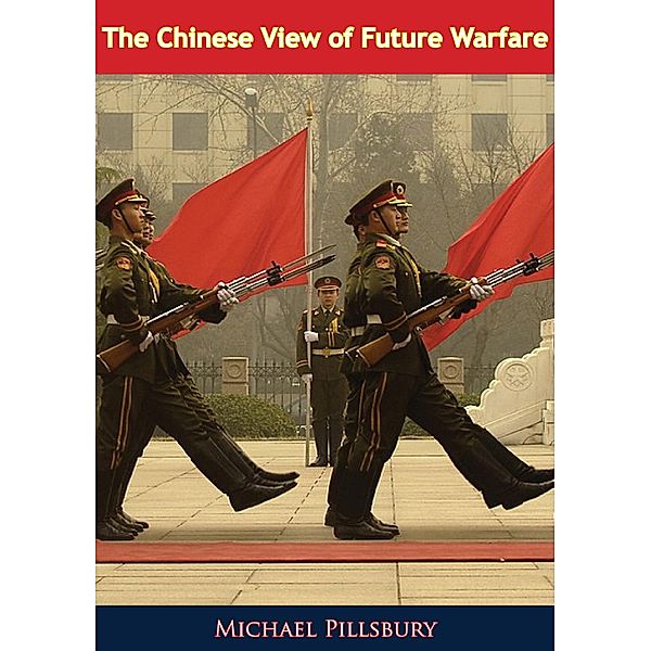 Chinese View of Future Warfare, Michael Pillsbury