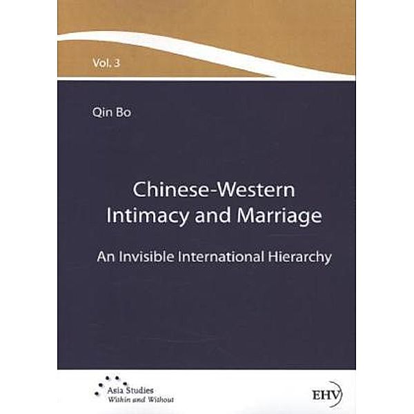 Chinese-Western Intimacy and Marriage, Bo Qin