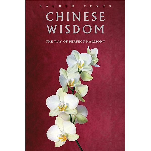Chinese Wisdom, Gerald Benedict Editor