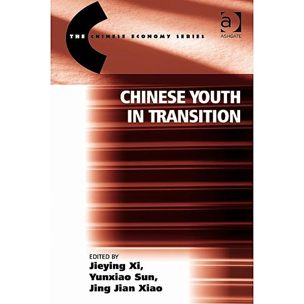 Chinese Youth in Transition, Jieying Xi, Yunxiao Sun