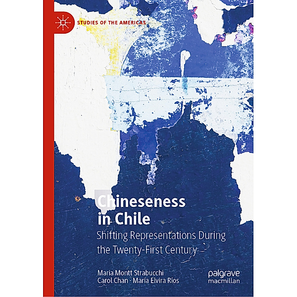Chineseness in Chile, Maria Montt Strabucchi, Carol Chan, María Elvira Ríos