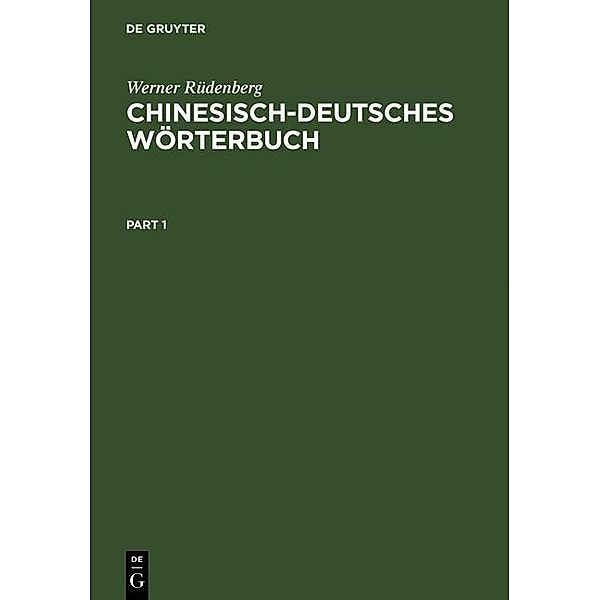 Chinesisch-Deutsches Wörterbuch, Werner Rüdenberg